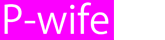 P-WIFE