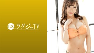 ラグジュTV 1541 『一般人とのセックスに飽きてしまった…