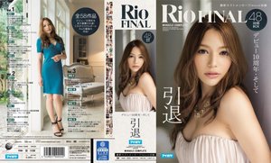 Rio FINAL デビュー10周年・そして引退 MIRAC…